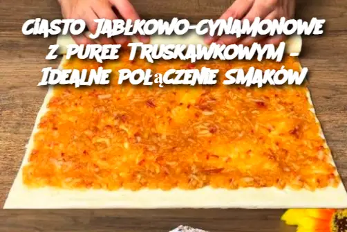 Ciasto Jabłkowo-Cynamonowe z Puree Truskawkowym – Idealne Połączenie Smaków