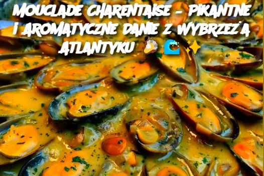 Mouclade Charentaise – Pikantne i Aromatyczne Danie z Wybrzeża Atlantyku