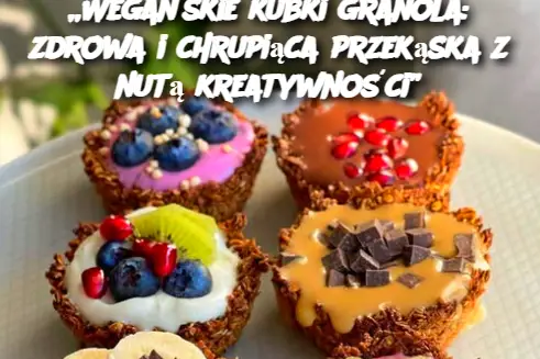 „Wegańskie kubki granola: zdrowa i chrupiąca przekąska z nutą kreatywności”