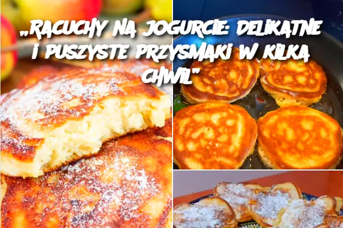 „Racuchy na jogurcie: Delikatne i puszyste przysmaki w kilka chwil”