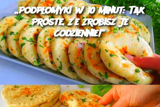 „Podpłomyki w 10 Minut: Tak Proste, Że Zrobisz Je Codziennie!”