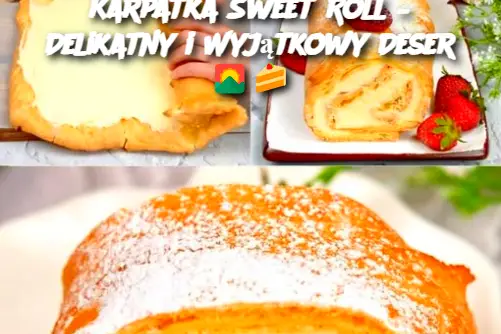 Karpatka Sweet Roll – Delikatny i Wyjątkowy Deser