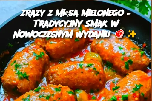 Zrazy z Mięsa Mielonego – Tradycyjny Smak w Nowoczesnym Wydaniu