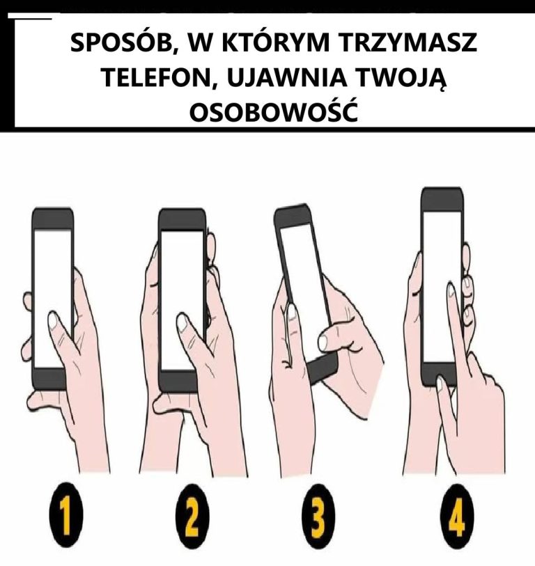 Zaskakujący Test: Co Sposób, w Jaki Trzymasz Telefon, Mówi o Twojej Osobowości?