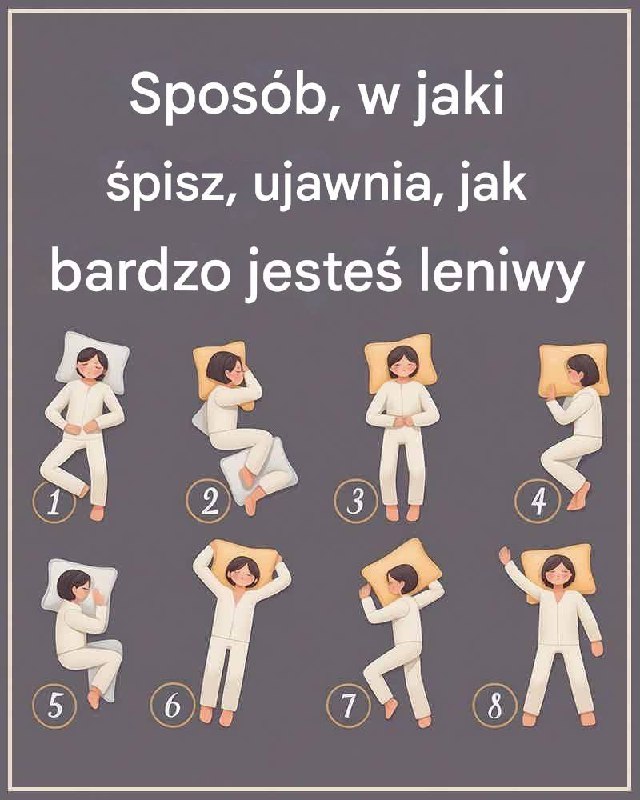 Sposób, w jaki śpisz, ujawnia, jak bardzo jesteś leniwy