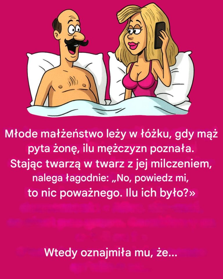 Dowcip: Mąż pyta żonę, z iloma mężczyznami miała romanse…