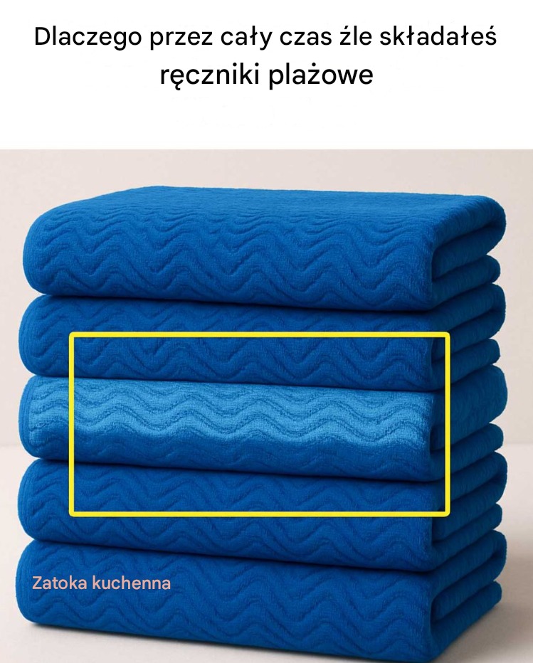 Dlaczego przez cały czas źle składałeś ręczniki plażowe – i jak to naprawić