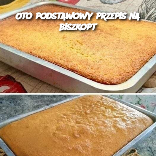 Oto podstawowy przepis na biszkopt