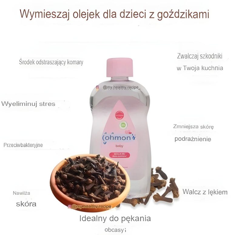 Zmieszaj oliwkę dla dzieci z goździkami, a po 10 sekundach nie będziesz już używać niczego innego.